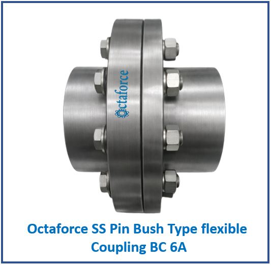 Octaforce SS 316 Pin Bush Type flexible Coupling BC 6A