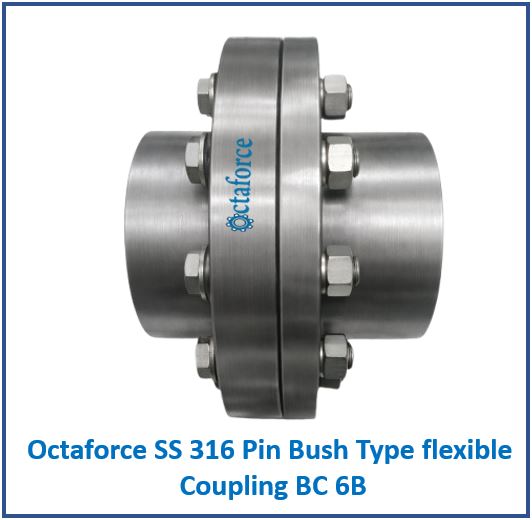 Octaforce SS 316 Pin Bush Type flexible Coupling BC 6B 1