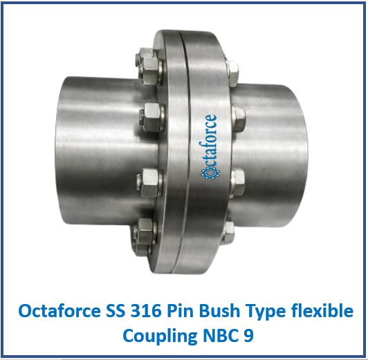 Octaforce SS 316 Pin Bush Type flexible Coupling NBC 9