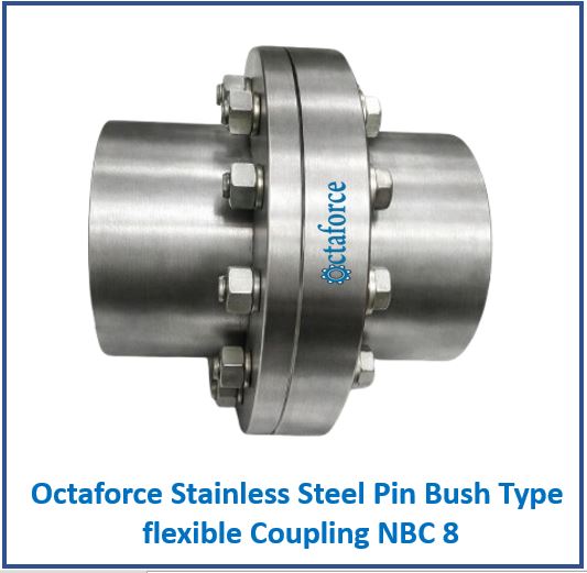 Octaforce Stainless Steel Pin Bush Type flexible Coupling NBC 8