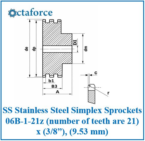 SS Stainless Steel Simplex Sprockets 06B-1-21z (number of teeth are 21) x (3/8”), (9.53 mm)