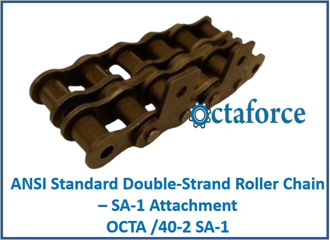 OCTA /40-2 SA-1 ANSI Standard Double-Strand Roller Chain – SA-1 Attachment