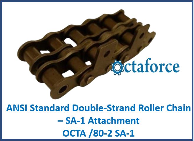 OCTA /80-2 SA-1 ANSI Standard Double-Strand Roller Chain – SA-1 Attachment