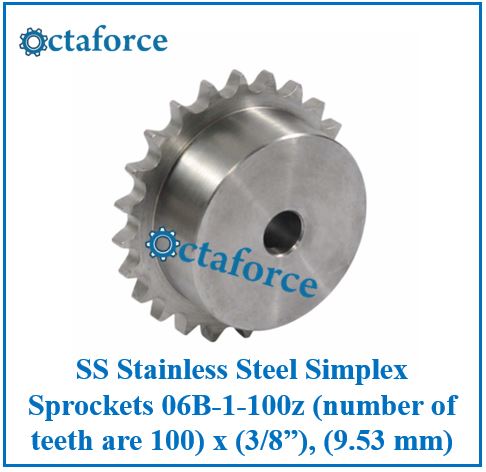 SS Stainless Steel Simplex Sprockets 06B-1-100z (number of teeth are 100) x (3/8”), (9.53 mm)