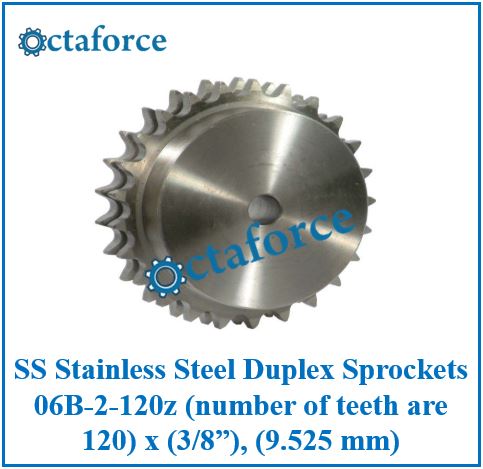SS Stainless Steel Duplex Sprockets 06B-2-120z (number of teeth are 120) x (3/8”), (9.525 mm)