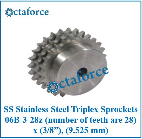 SS Stainless Steel Triplex Sprockets 06B-3-28z (number of teeth are 28) x (3/8”), (9.525 mm)