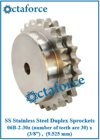 SS Stainless Steel Duplex Sprockets 06B-2-30z (number of teeth are 30) x (3/8”) , (9.525 mm)
