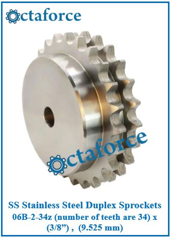 SS Stainless Steel Duplex Sprockets 06B-2-34z (number of teeth are 34) x (3/8”) , (9.525 mm)