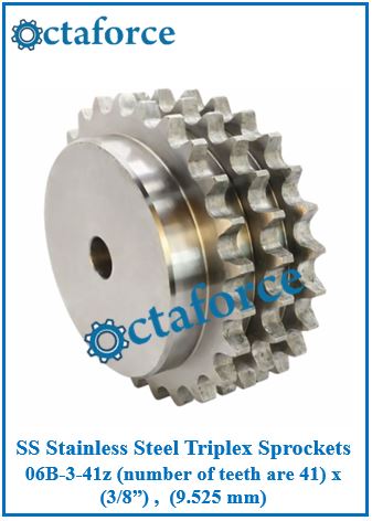 SS Stainless Steel Triplex Sprockets 06B-3-41z (number of teeth are 41) x (3/8”) , (9.525 mm)