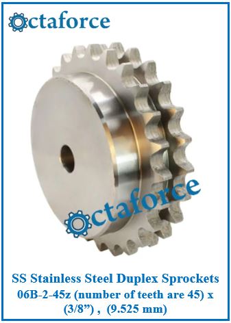 SS Stainless Steel Duplex Sprockets 06B-2-45z (number of teeth are 45) x (3/8”) , (9.525 mm)