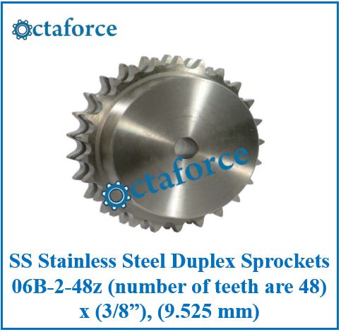 SS Stainless Steel Duplex Sprockets 06B-2-48z (number of teeth are 48) x (3/8”), (9.525 mm)