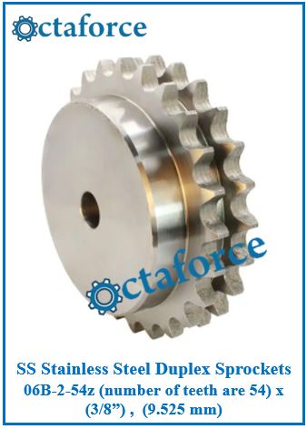 SS Stainless Steel Duplex Sprockets 06B-2-54z (number of teeth are 54) x (3/8”) , (9.525 mm)