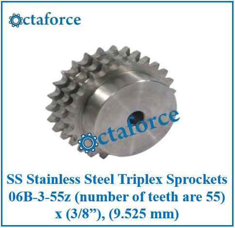 SS Stainless Steel Triplex Sprockets 06B-3-55z (number of teeth are 55) x (3/8”), (9.525 mm)