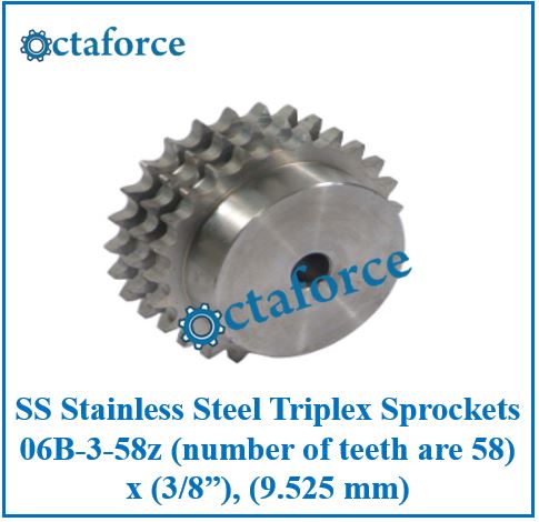 SS Stainless Steel Triplex Sprockets 06B-3-58z (number of teeth are 58) x (3/8”), (9.525 mm)