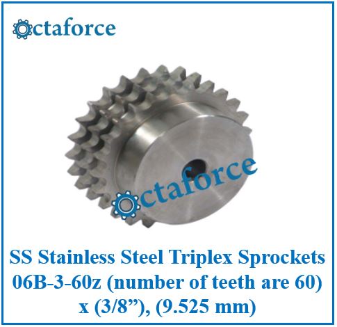 SS Stainless Steel Triplex Sprockets 06B-3-60z (number of teeth are 60) x (3/8”), (9.525 mm)
