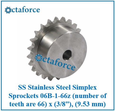 SS Stainless Steel Simplex Sprockets 06B-1-66z (number of teeth are 66) x (3/8”), (9.53 mm)