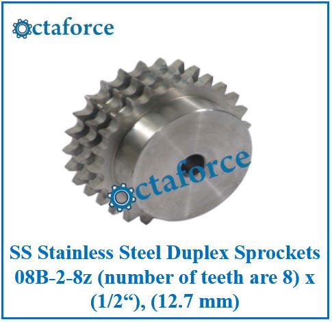 SS Stainless Steel Duplex Sprockets 08B-2-8z (number of teeth are 8) x (1/2“), (12.7 mm)
