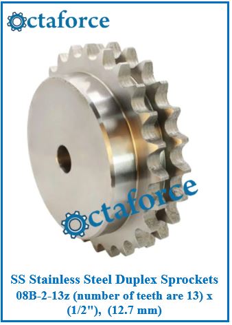 SS Stainless Steel Duplex Sprockets 08B-2-13z (number of teeth are 13) x (1/2"), (12.7 mm)