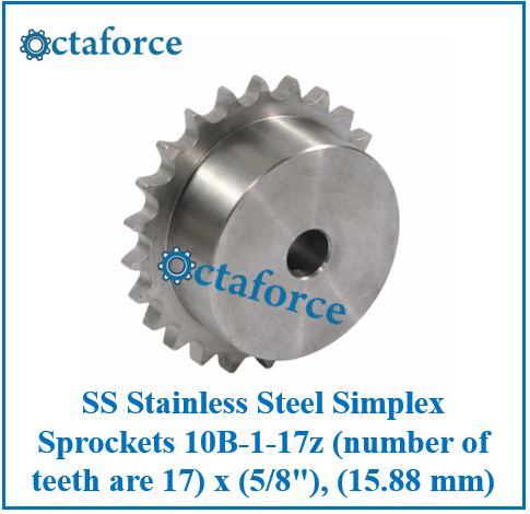 SS Stainless Steel Simplex Sprockets 10B-1-17z (number of teeth are 17) x (5/8"), (15.88 mm)